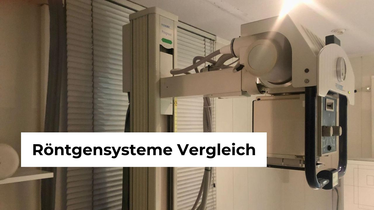 Röntgensysteme Vergleich der verschiedenen Röntgensystem-Arten